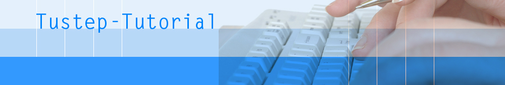 TUSTEP-Tutorial